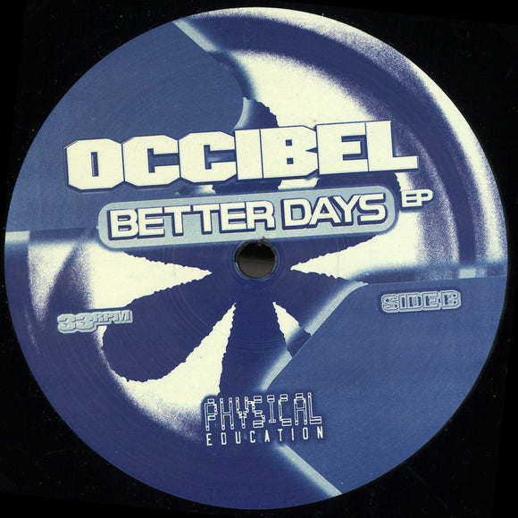 Occibel - Better Days EP  [ncl. Fantastic Man Remix]