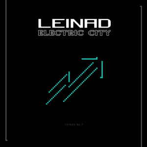 Leinad-Electric City  [2xLP]   Released:1997