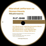 Marshall Jefferson Vs Noosa Heads – Mushrooms