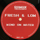 Fresh & Low -Wind On Water