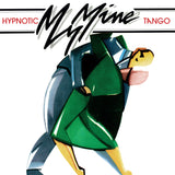 My Mine -Hypnotic Tango