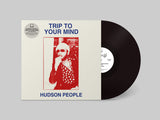 Hudson People-Trip To Your Mind