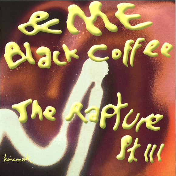 Me&Black Coffee-The Rapture Pt.III