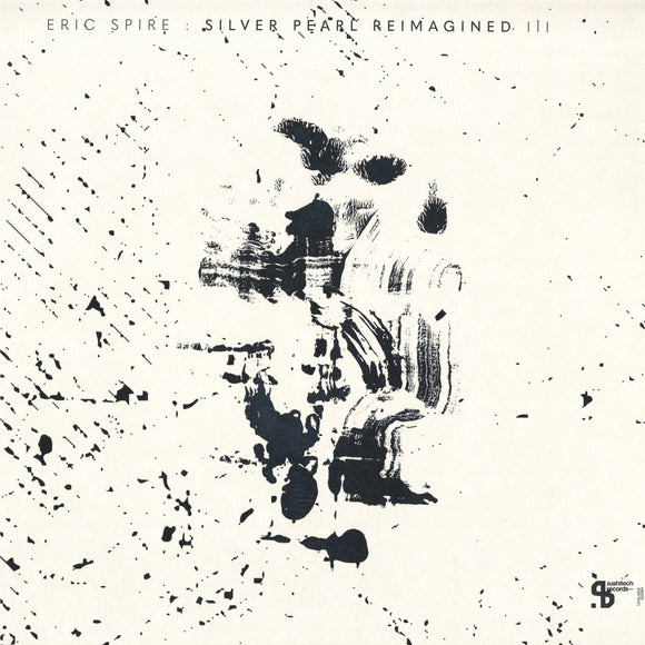 Eric Spire-Silver Pearl Reimagined III