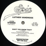 Luther Vandross-Never Too much / Don't You Know That?