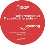 Rob Pearson & Dave Mothersole – Wanting You   [Release: 19.09.2025]