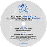 Alcatraz-Giv Me Luv    [Sébastien Léger Remix]