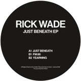 Rick Wade-Just Beneath EP   [Release: 17.07.2026]