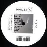 Gledd-My House Is Your Church EP