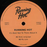 Running Hot-It's Best Not To Think About It