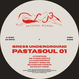 Bress Underground-Pastasoul 01