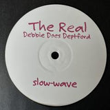 The Real-Debbie Does Deptford    [Released: 04 Sep 26]