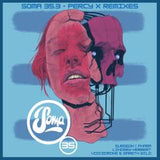 Percy X Soma 35.4 - Percy X [Remixes]