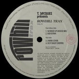 T. Jacques- Rowhill Trax EP