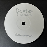 Dexter-Blue Tack    [Original from 2008]  [Limited Copies Only]