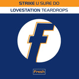 Strike-Lovestation-U Sure Do / Teardrops