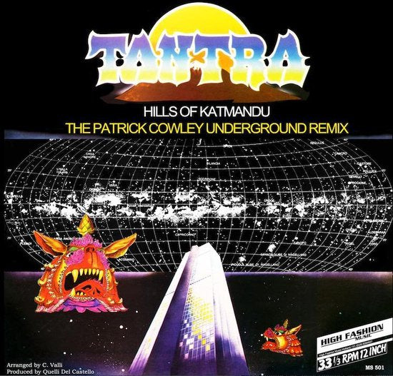 Tantra -Hills Of Katmandu w/ Patrick Cowley & Jurgen Koppers Mixes]