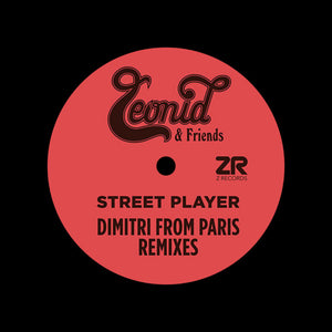 Leonid/Friends/Street Player [Dimitri From Paris Remixes]