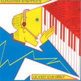 Alexander Robotnick-Ce N'est Q'un Debut  [Mini-LP]