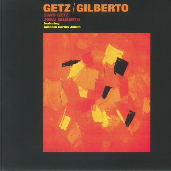 Stan Getz & Joao Gilberto* – Getz / Gilberto [LP]