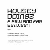 Housey Doingz-A Few And Far Between III  [10inch]