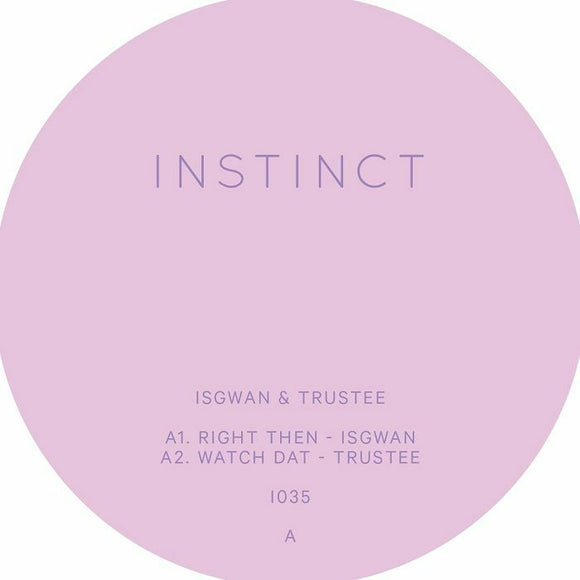 Isgwan / Trustee-Instinct 35    [Release: 01.09.2025]