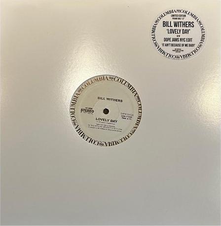 Bill Withers-Lovely Day / It Aint Because Of Me Baby (Dope Jams NYC Edit)