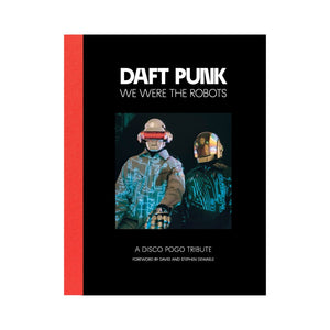 Daft Punk - We Were The Robots 2nd ed. (A Disco Pogo Tribute)