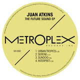Various Artists-Juan Atkins presents The Future Sound EP   [Release: 30.05.2025]