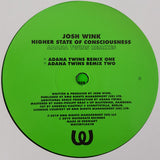 Josh Wink-Higher State Of Consciousness  [Adana Twins Remix One & Two]