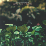 Raffaele Ciavolino-Come Into The Jazz  [2xLP]