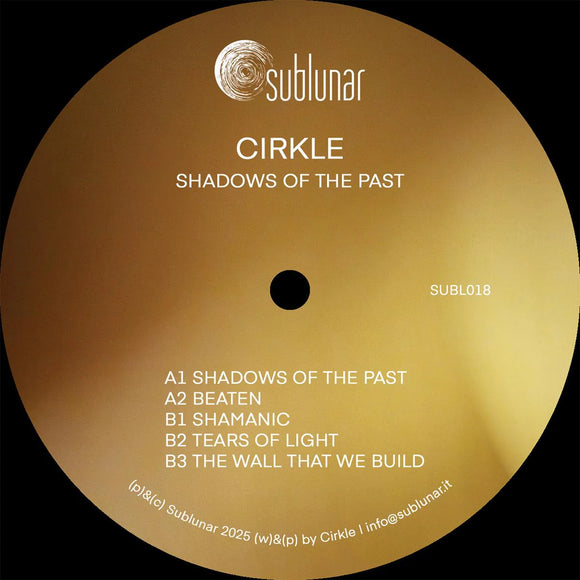 Cirkle-Shadows Of The Past