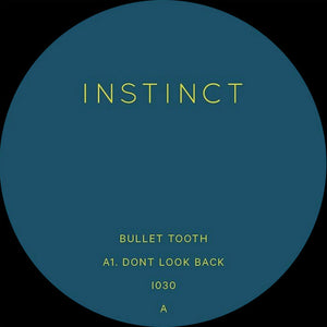 Bullet Tooth-Don't Look Back