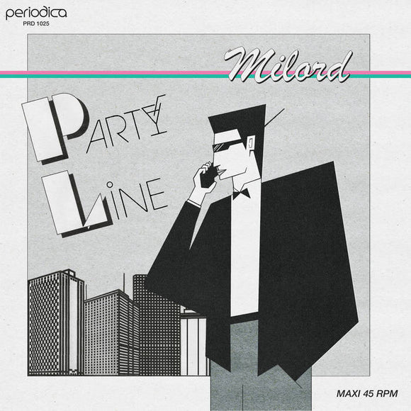 Milord -Party Line EP