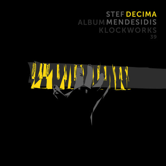 Stef Mendesidis -Decima  [2xLP]   Release :26.07.2024