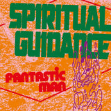 Fantastic Man-Spiritual Guidance  [Release : 02.03.2024]
