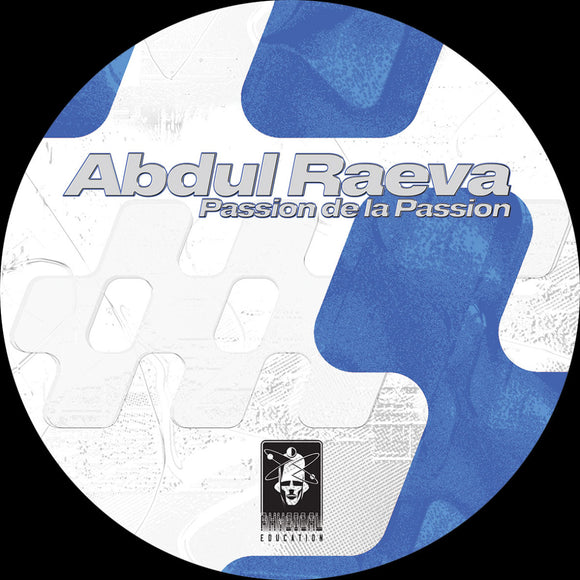 Abdul Raeva/Passion de la Passion  [repress Soon]