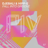 Djebali&Hipp-E/Fall Into Groove