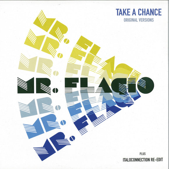 Mr. Flagio/Take A Chance
