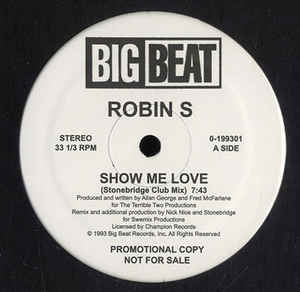 Robin S* ‎– Show Me Love / Love For Love