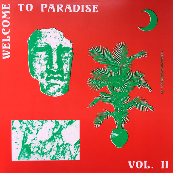 Various Artists -Welcome To Paradise (Italian Dream House 90-94) - vol. 2    [2xLP]
