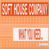 Soft House Company -What You Need