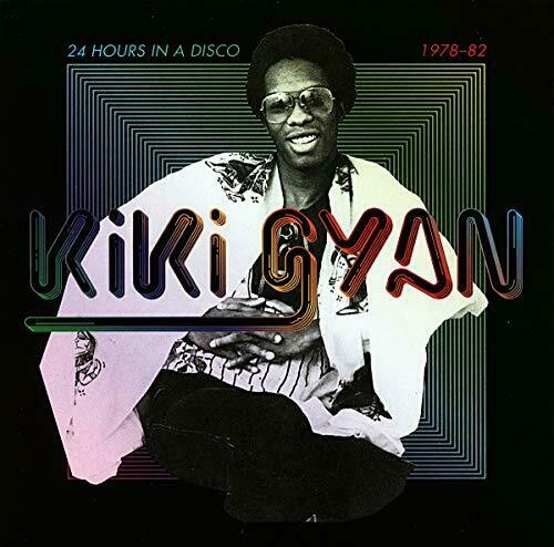 Kiki Gyan - 24 Hours In A Disco 1978 - 1982  [2xLP] Compilation